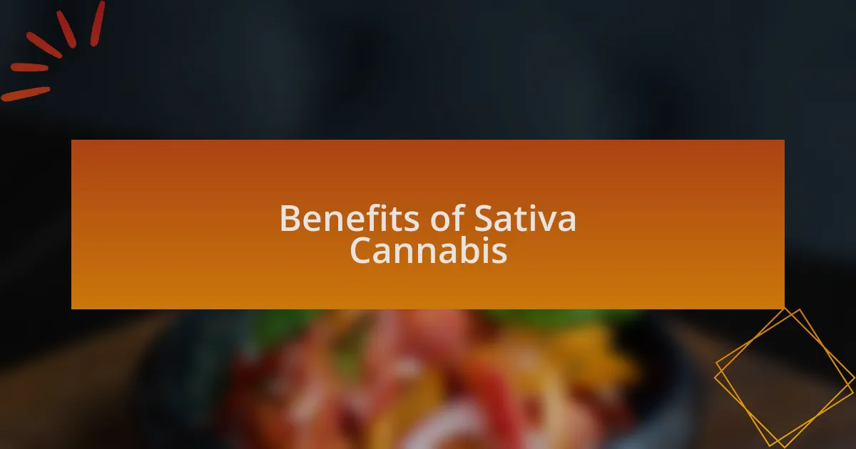 Benefits of Sativa Cannabis