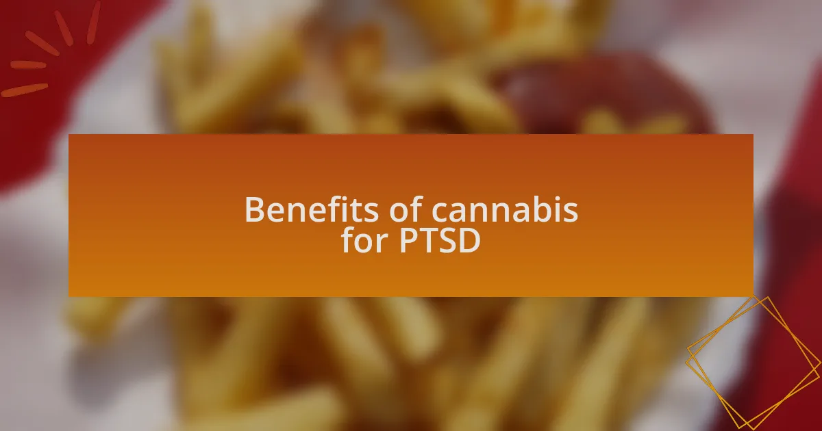 Benefits of cannabis for PTSD