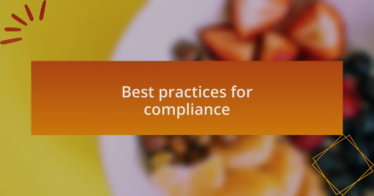 Best practices for compliance