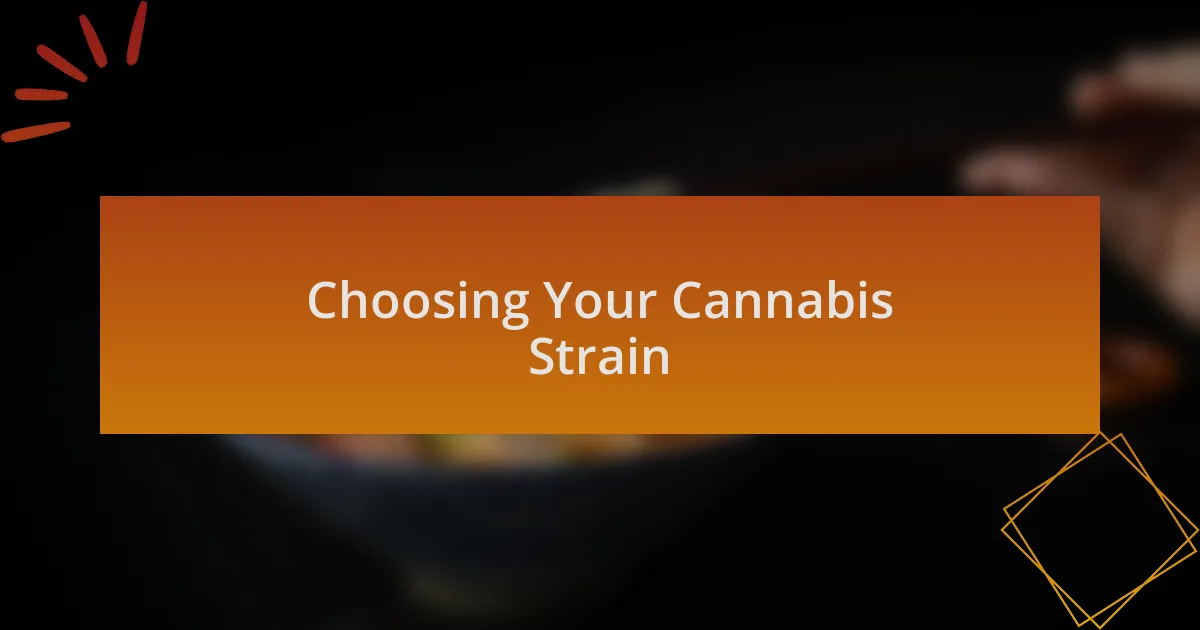 Choosing Your Cannabis Strain