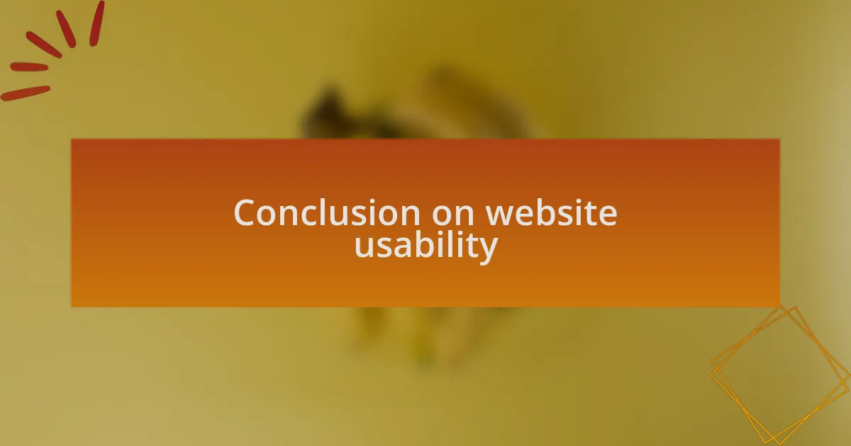 Conclusion on website usability