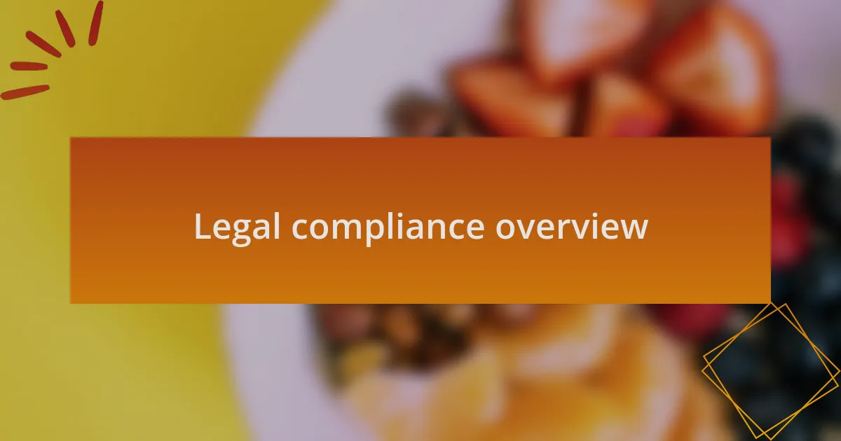 Legal compliance overview