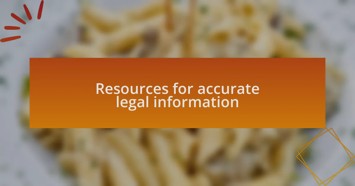 Resources for accurate legal information