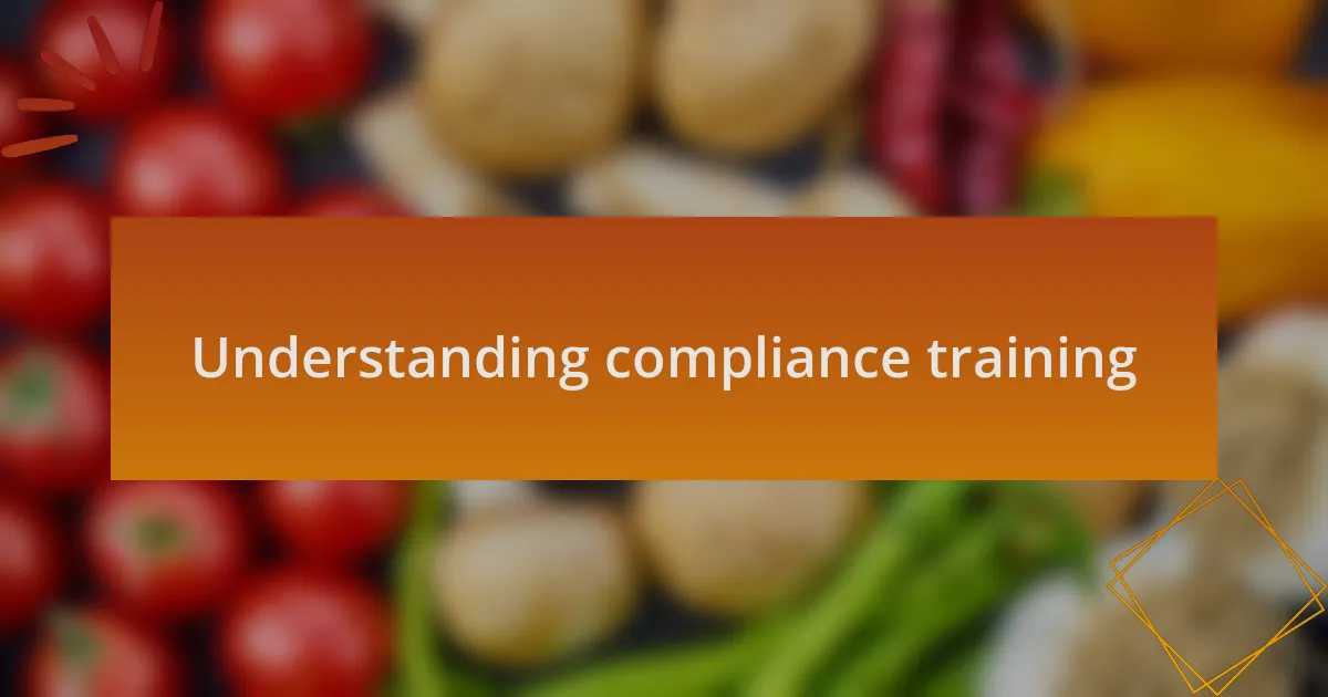 Understanding compliance training